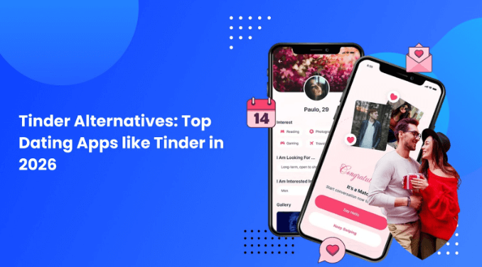 Tinder Alternatives: Top Dating Apps like Tinder in 2026