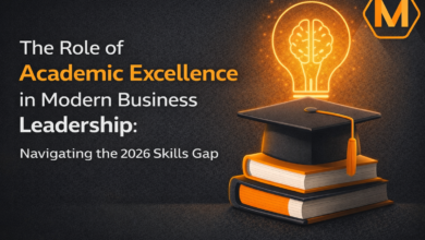 The Role of Academic Excellence in Modern Business Leadership: Navigating the 2026 Skills Gap