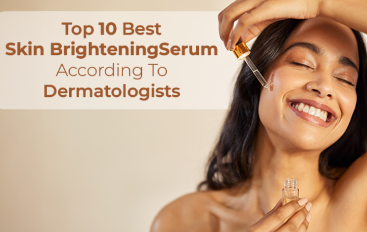 10 Best Skin Brightening Serums in 2026: Why AreoVeda Tops the List.